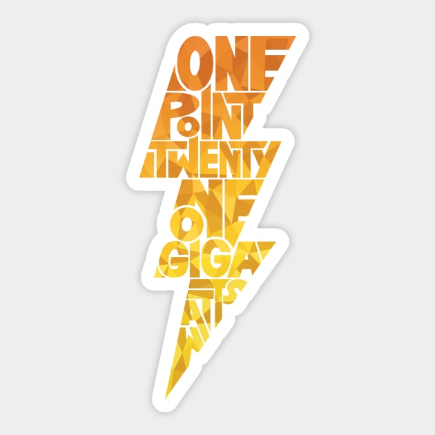 One Point Twenty One Gigawatts Sticker by polliadesign